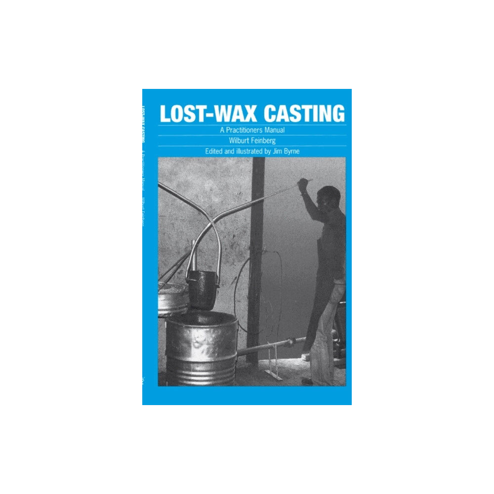 ITDG Publishing Lost-wax Casting (häftad, eng)