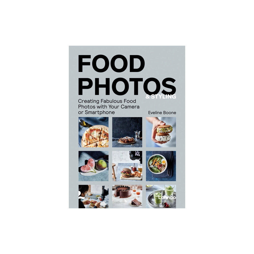 Lannoo Publishers Food Photos & Styling (häftad, eng)