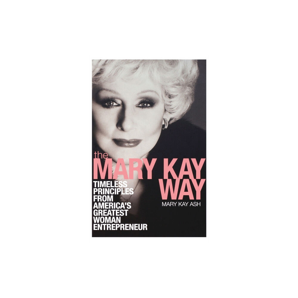 John Wiley & Sons Inc The Mary Kay Way (inbunden, eng)