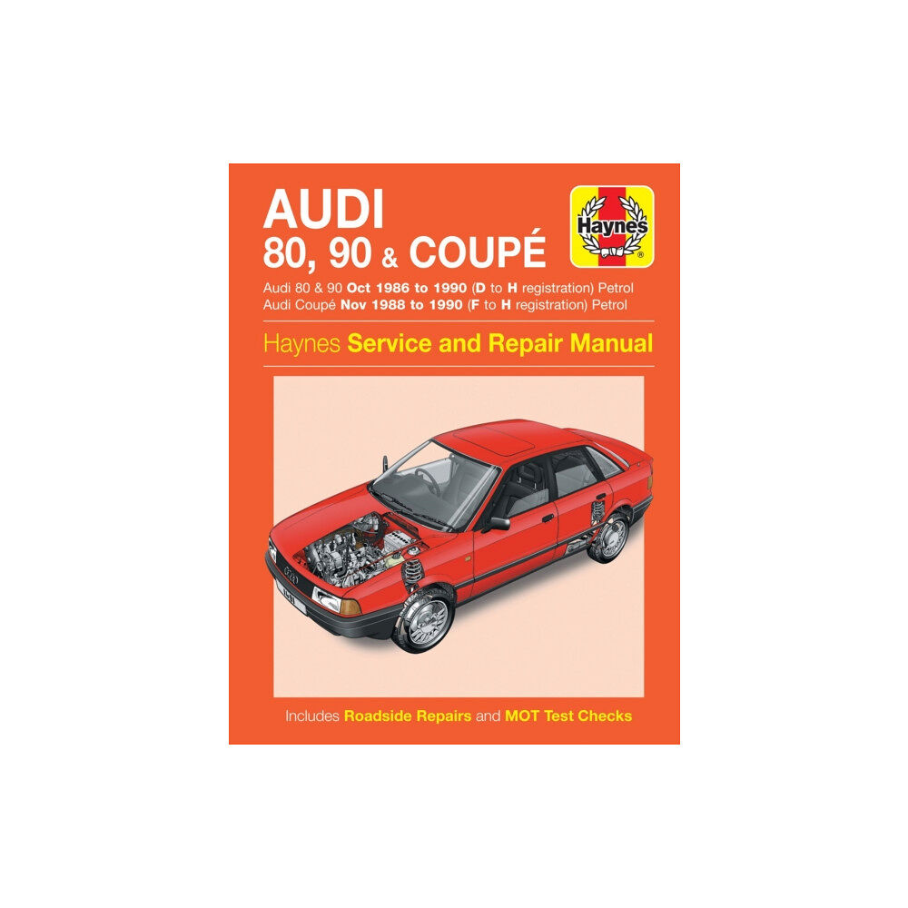 Haynes Publishing Group Audi 80, 90 & Coupe Petrol (Oct 86 - 90) Haynes Repair Manual (häftad, eng)