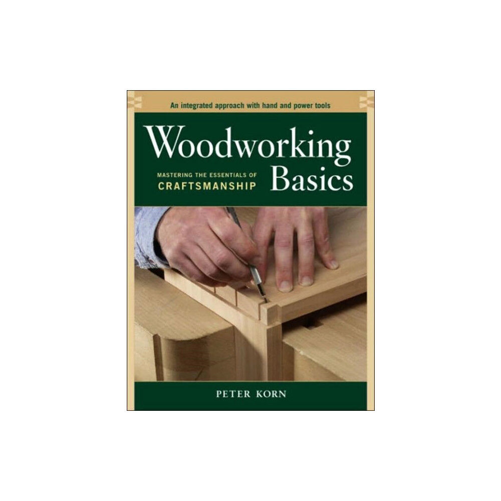 Taunton Press Inc Woodworking Basics (häftad, eng)