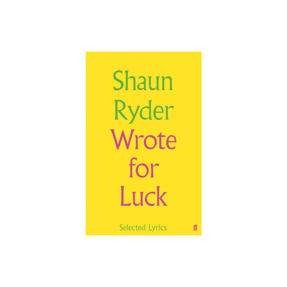 Faber & Faber Wrote For Luck (inbunden, eng)