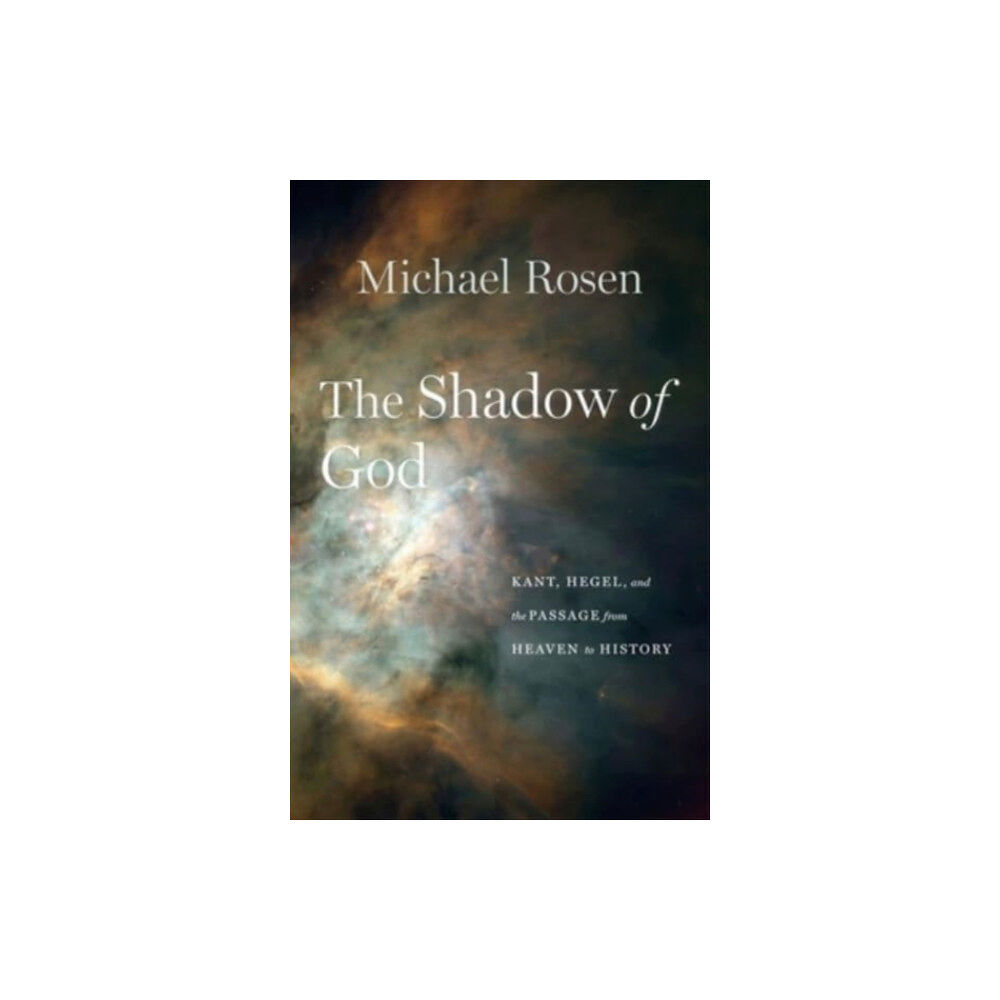 Harvard university press The Shadow of God (inbunden, eng)