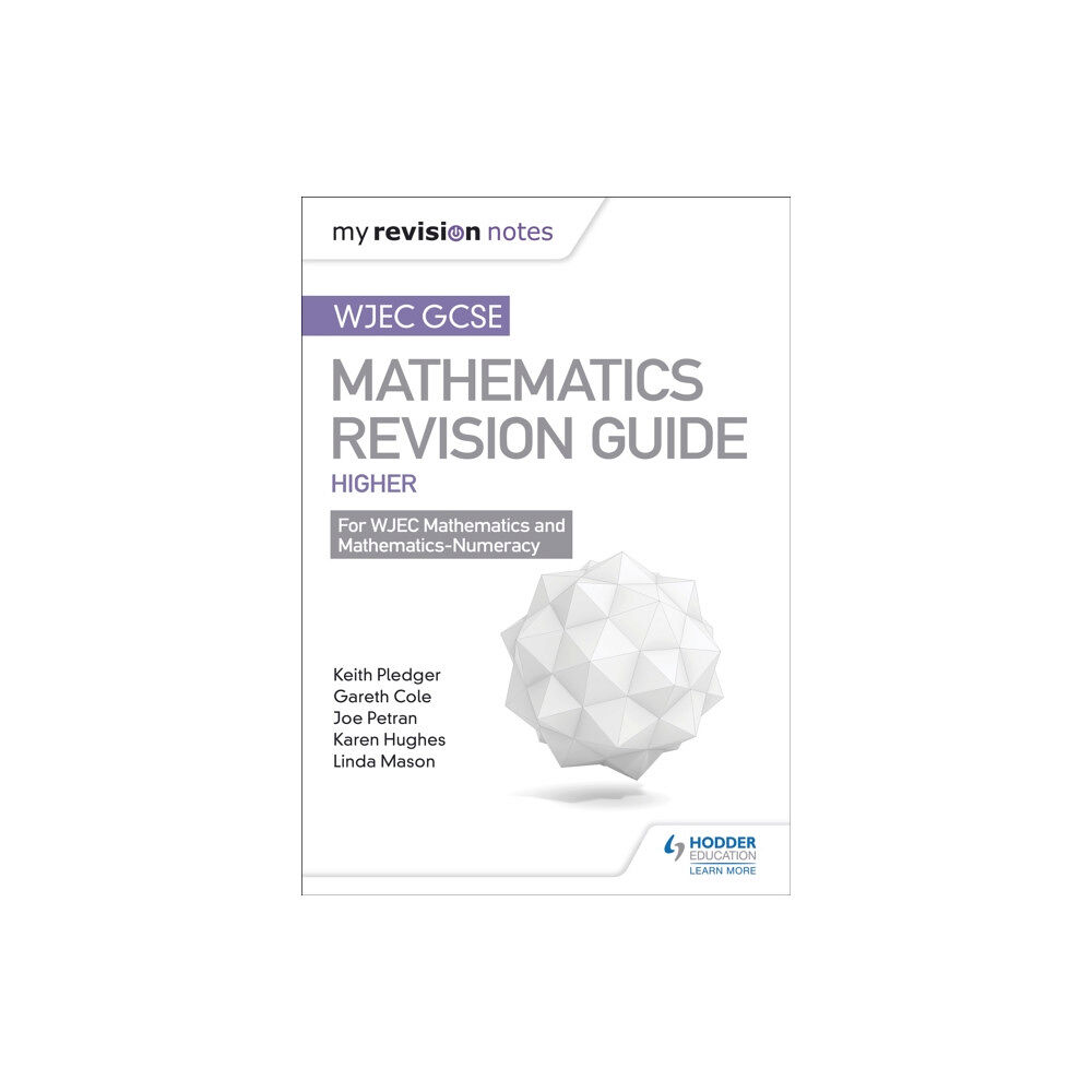 Hodder Education WJEC GCSE Maths Higher: Mastering Mathematics Revision Guide (häftad, eng)