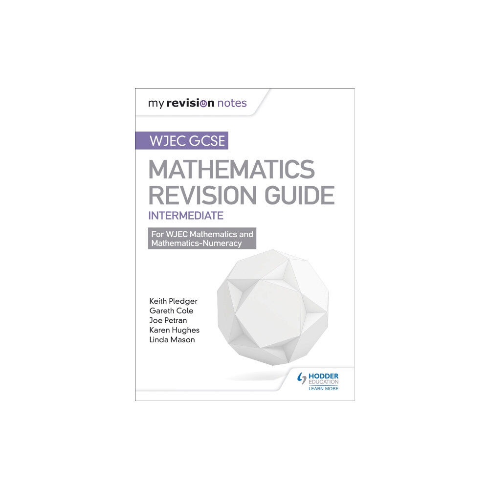 Hodder Education WJEC GCSE Maths Intermediate: Revision Guide (häftad, eng)