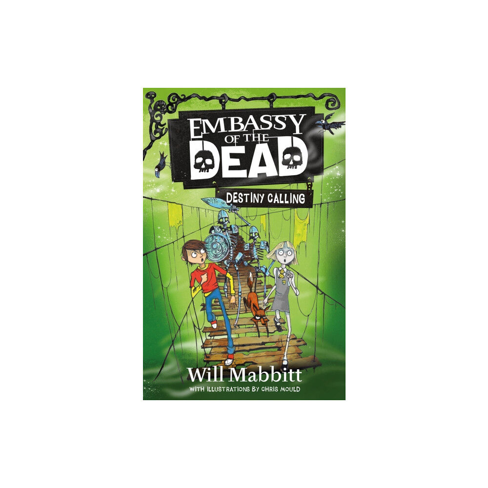 Hachette Children's Group Embassy of the Dead: Destiny Calling (häftad, eng)