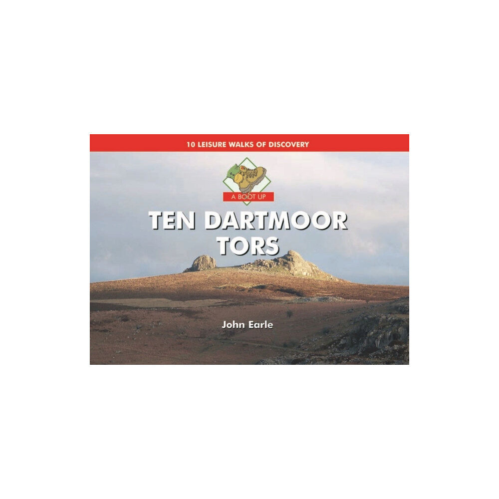 PiXZ Books A Boot Up Ten Dartmoor Tors (inbunden, eng)