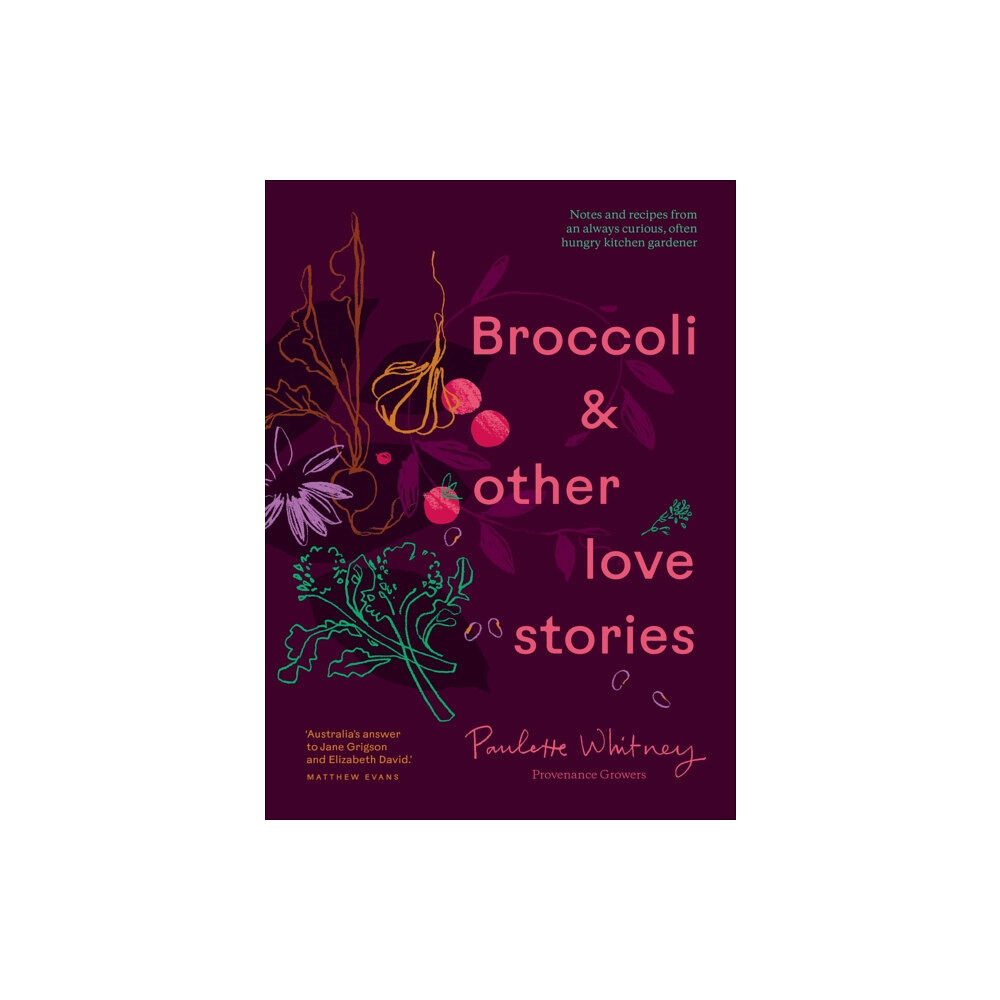 Murdoch Books Broccoli & Other Love Stories (inbunden, eng)