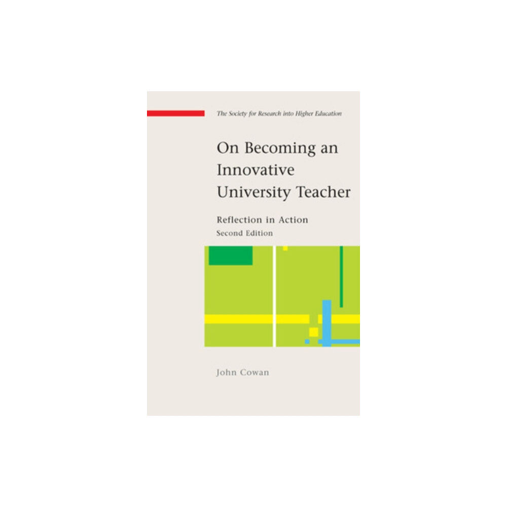 Open University Press On Becoming an Innovative University Teacher: Reflection in Action (häftad, eng)