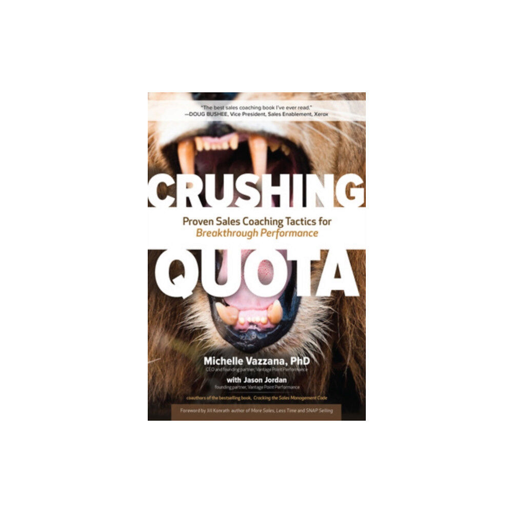 McGraw-Hill Education Crushing Quota: Proven Sales Coaching Tactics for Breakthrough Performance (inbunden, eng)