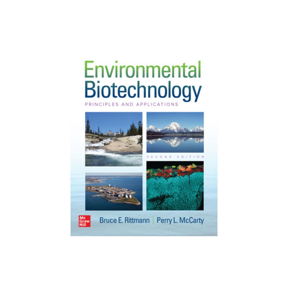 McGraw-Hill Education Environmental Biotechnology: Principles and Applications, Second Edition (inbunden, eng)