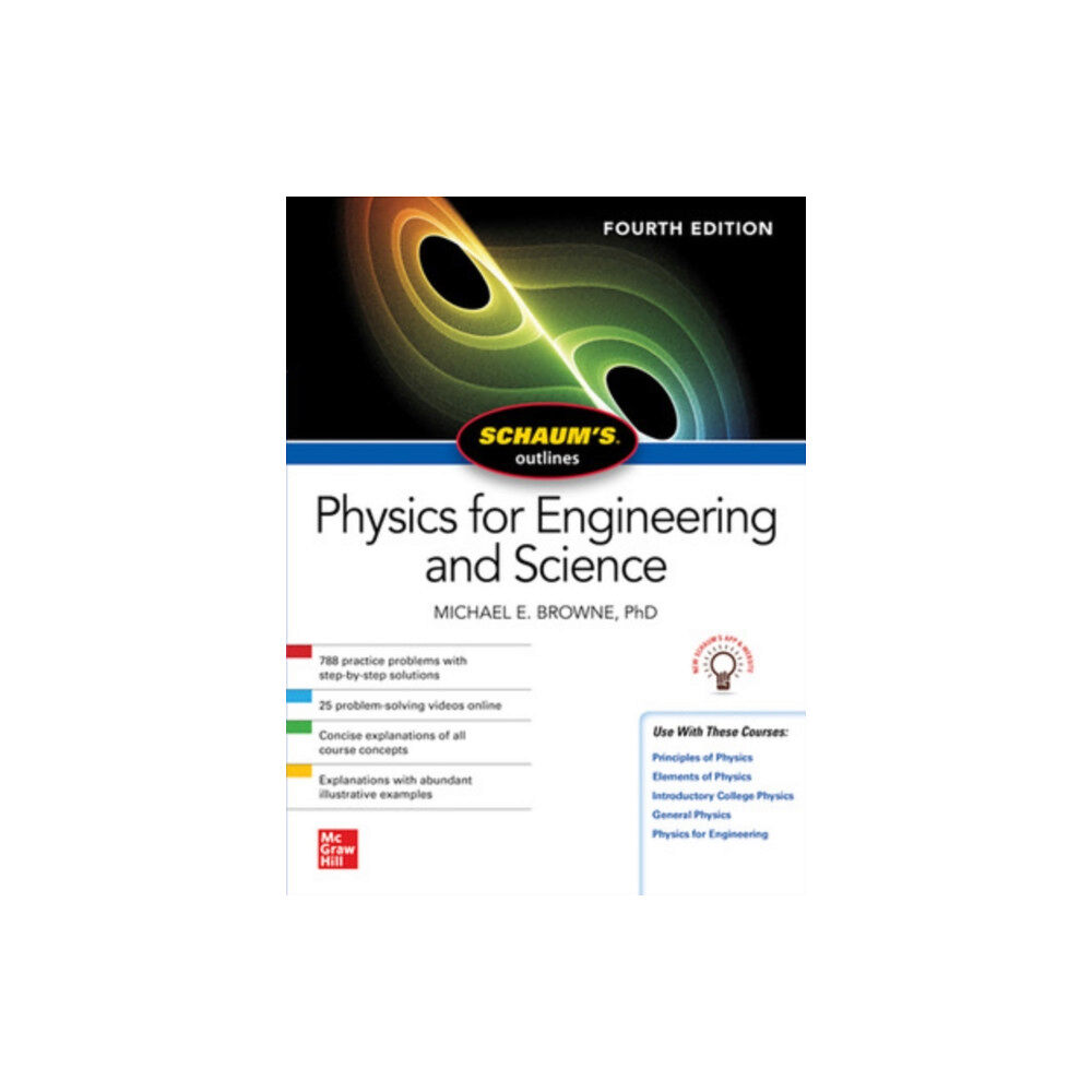 McGraw-Hill Education Schaum's Outline of Physics for Engineering and Science, Fourth Edition (häftad, eng)