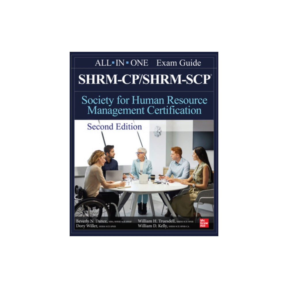 McGraw-Hill Education SHRM-CP/SHRM-SCP Certification All-In-One Exam Guide, Second Edition (häftad, eng)