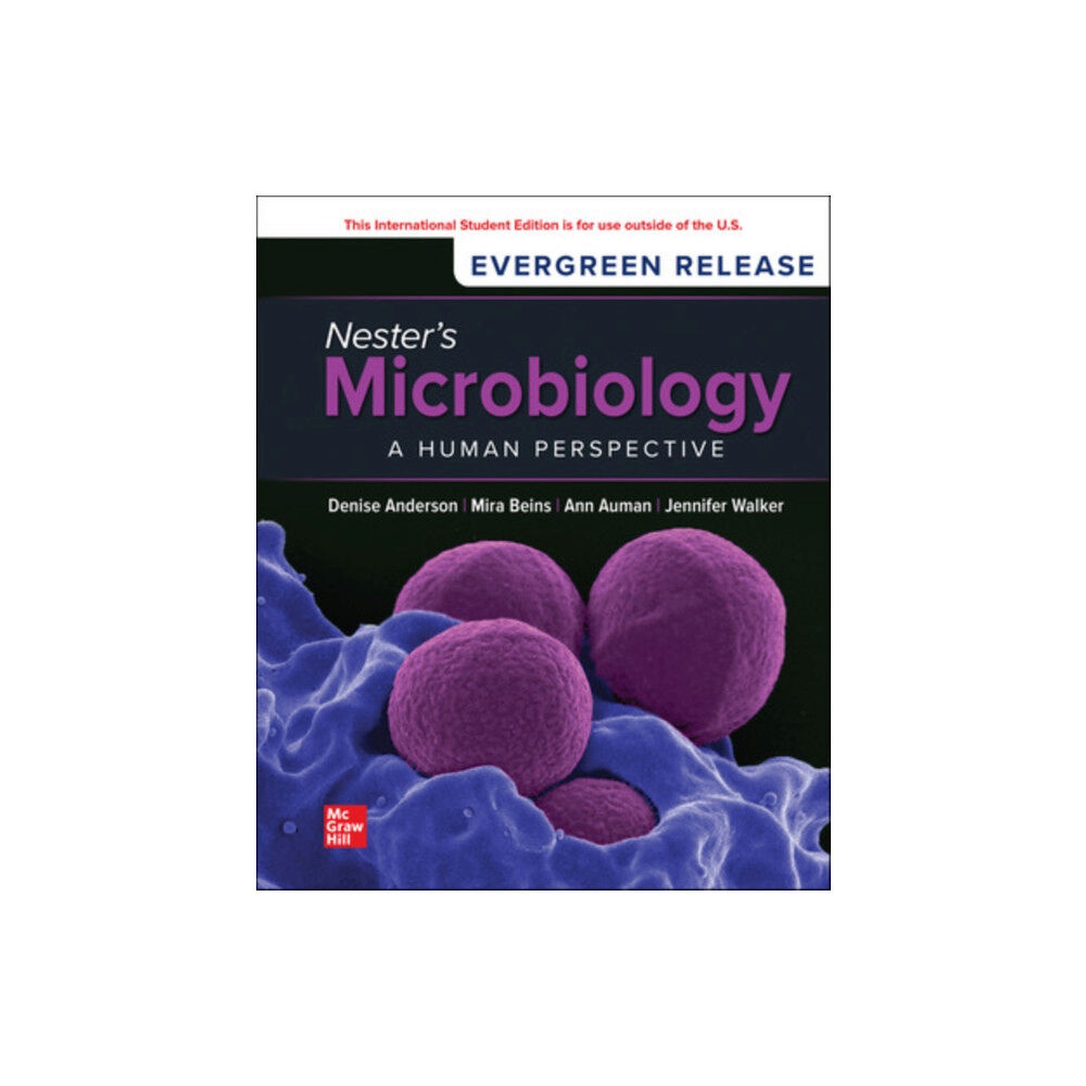 McGraw-Hill Education Nester's Microbiology: A Human Perspective: 2024 Release ISE (häftad, eng)