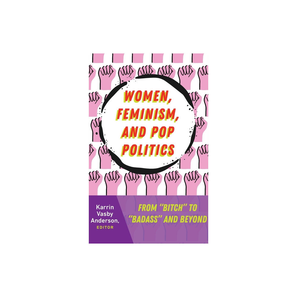 Peter Lang Publishing Inc Women, Feminism, and Pop Politics (inbunden, eng)