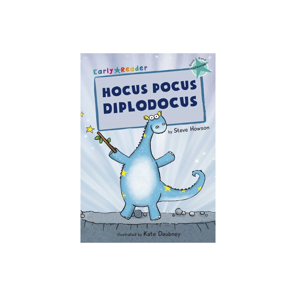 Maverick Arts Publishing Hocus Pocus Diplodocus (häftad, eng)