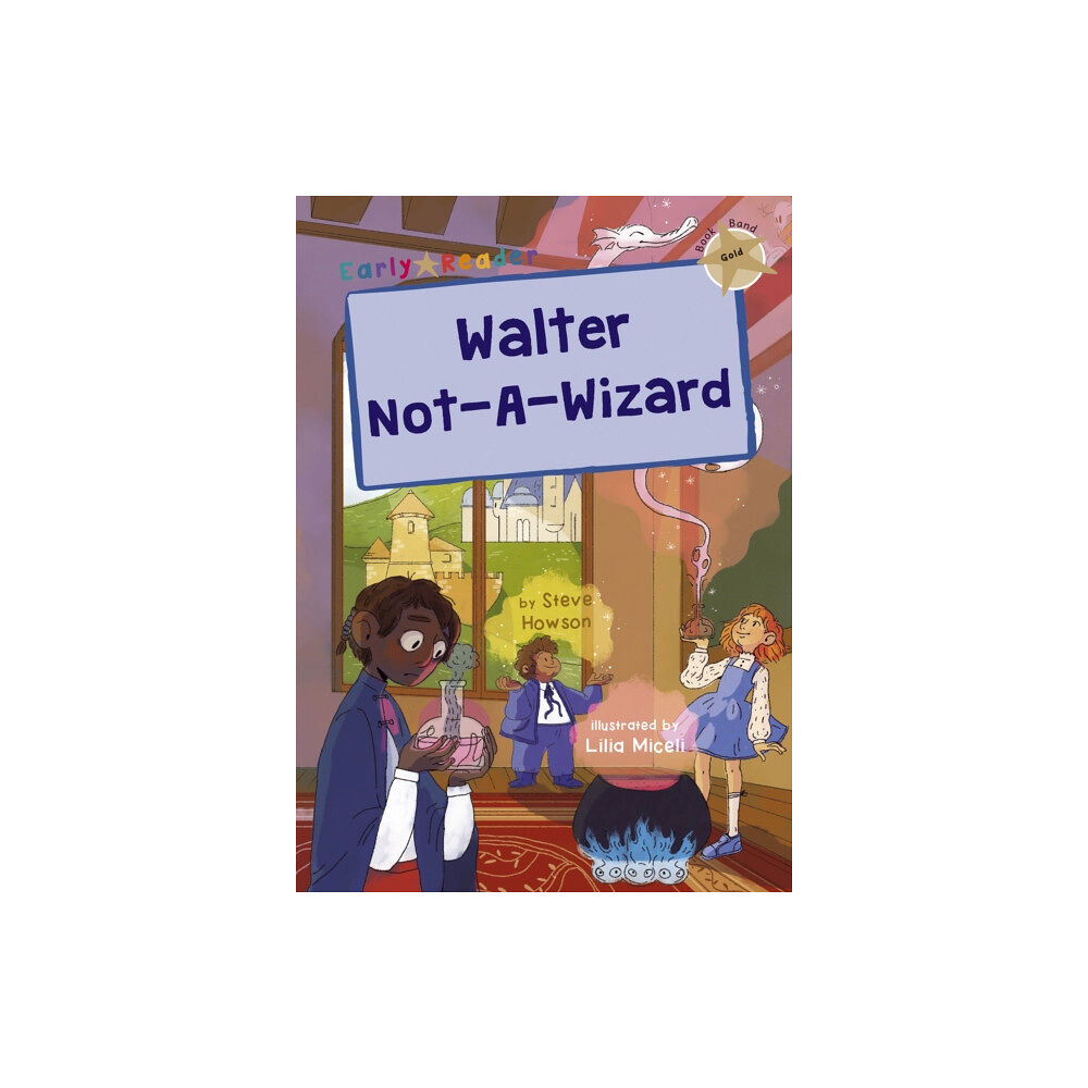 Maverick Arts Publishing Walter Not-A-Wizard (häftad, eng)