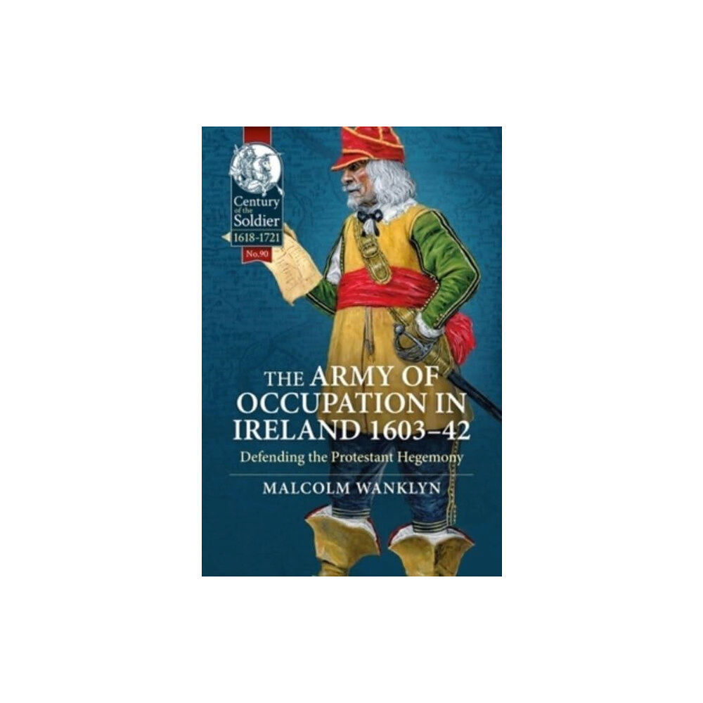 Helion & Company The Army of Occupation in Ireland 1603-42 (häftad, eng)