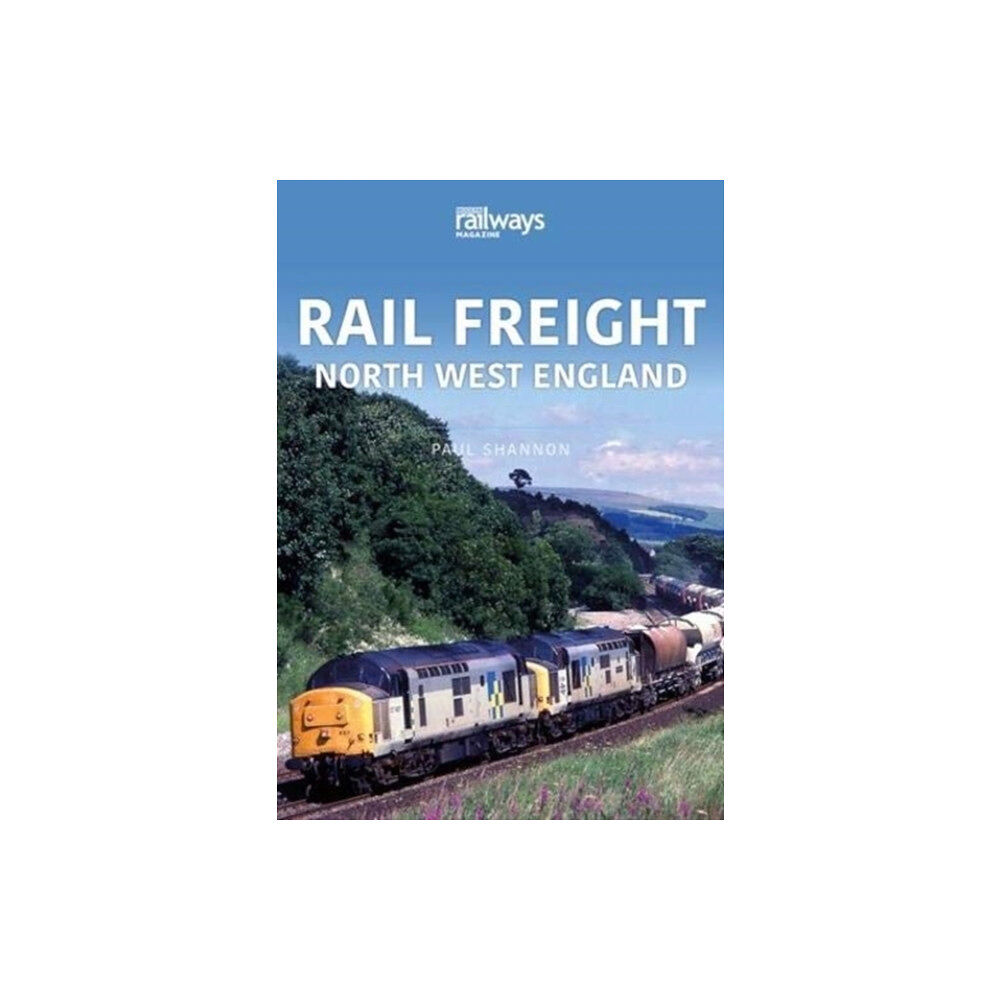 Key Publishing Ltd RAIL FREIGHT (häftad, eng)