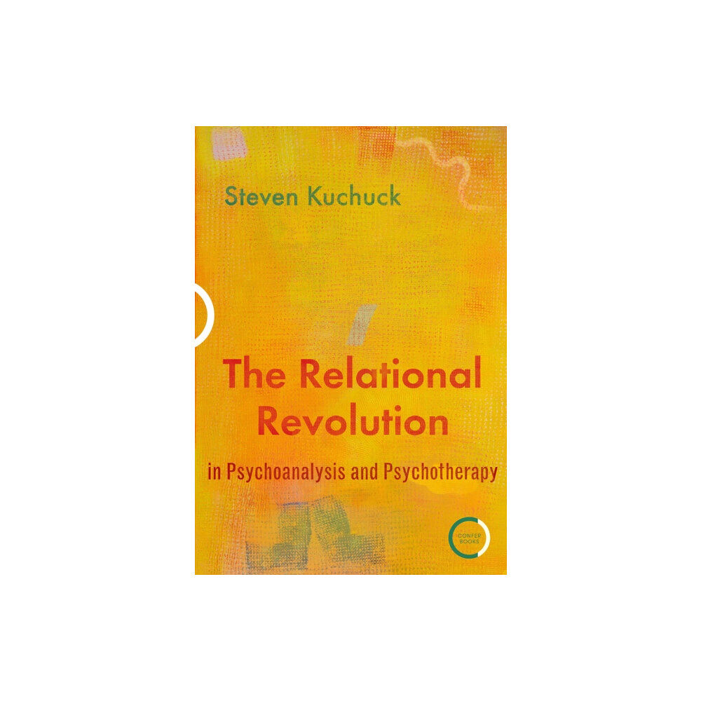 Karnac Books The Relational Revolution in Psychoanalysis and Psychotherapy (häftad, eng)