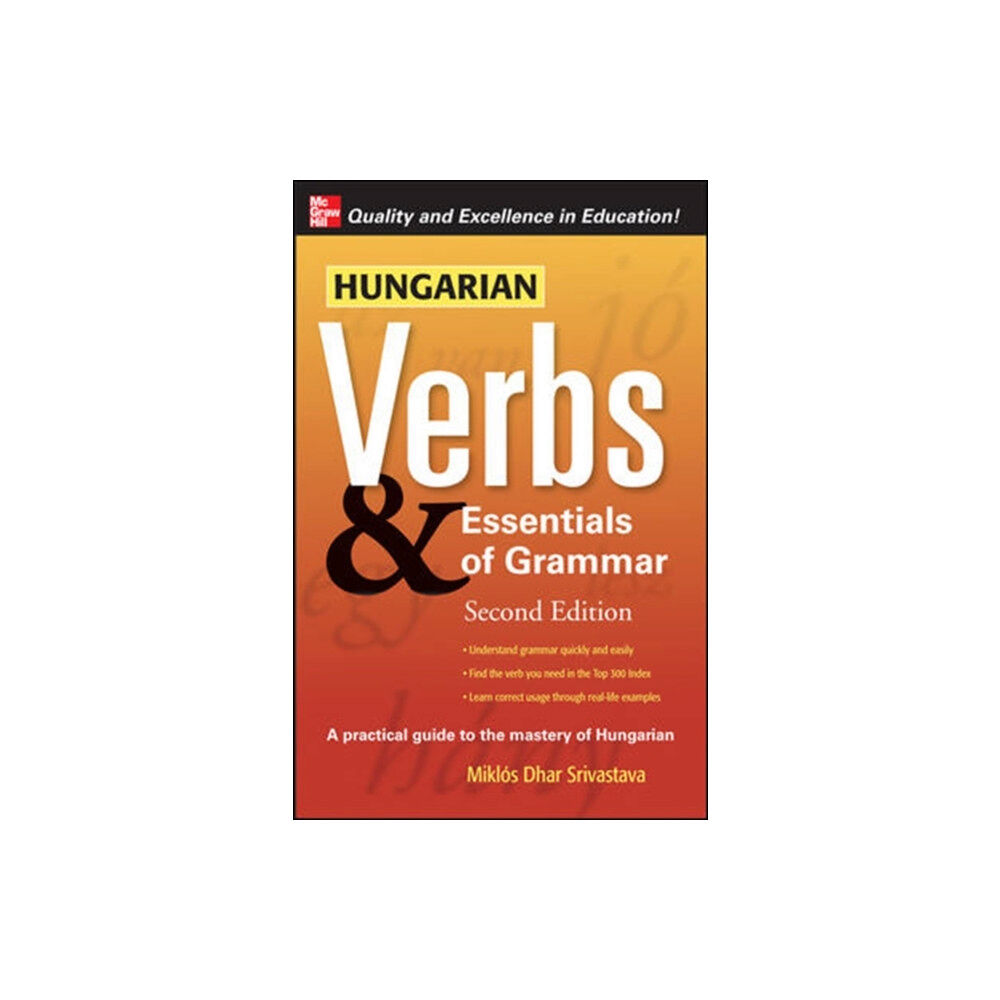 McGraw-Hill Education - Europe Hungarian Verbs & Essentials of Grammar 2E. (häftad, eng)