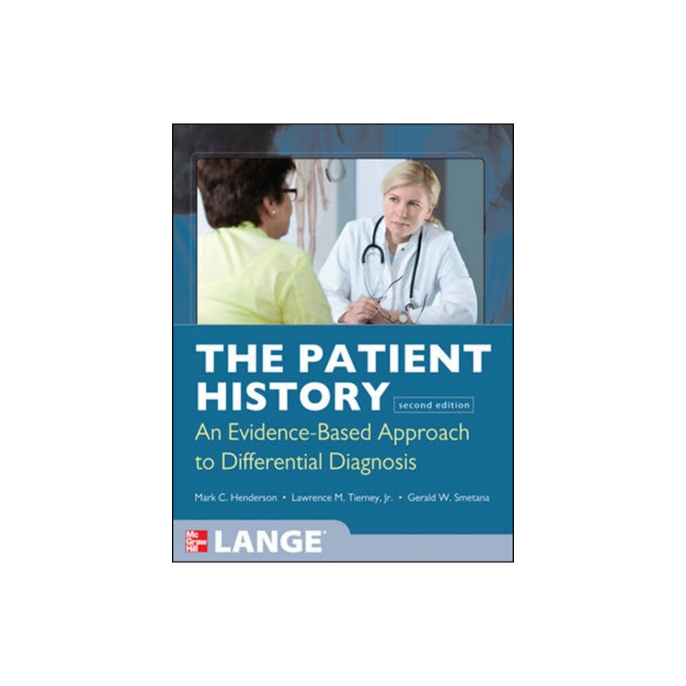 McGraw-Hill Education - Europe The Patient History: Evidence-Based Approach (häftad, eng)