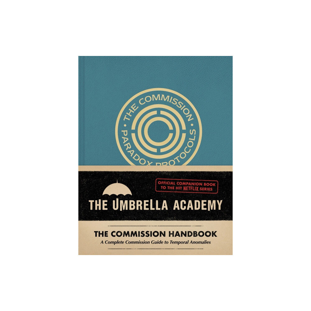 Abrams Umbrella Academy: The Commission Handbook (inbunden, eng)