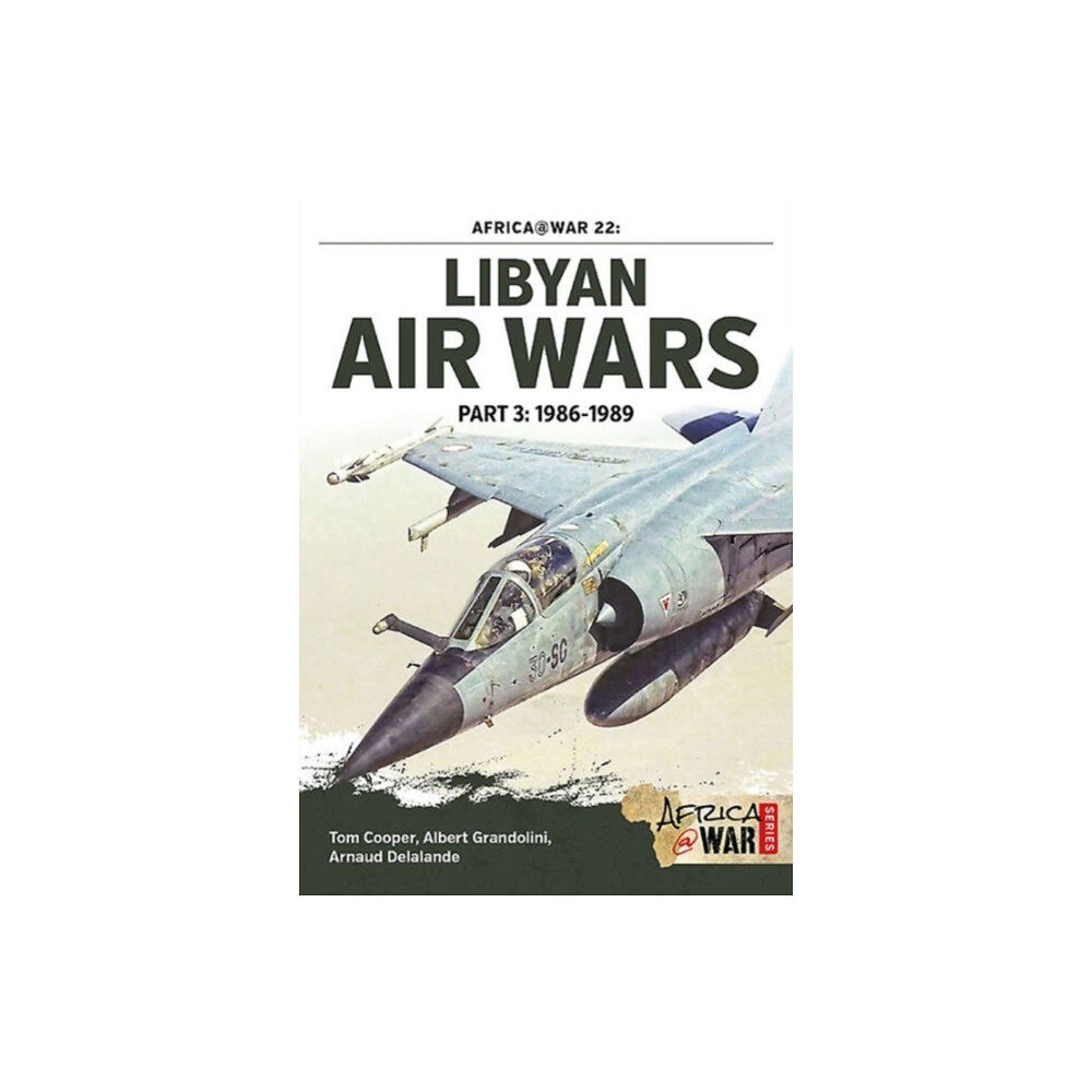 Helion & Company Libyan Air Wars Part 3: 1985-1989 (häftad, eng)