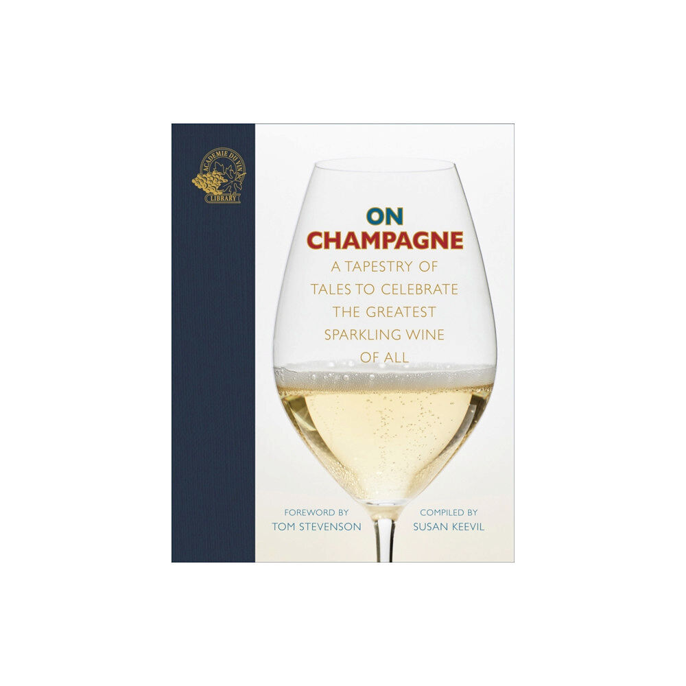 ACADEMIE DU VIN LIBRARY LIMITED On Champagne (inbunden, eng)