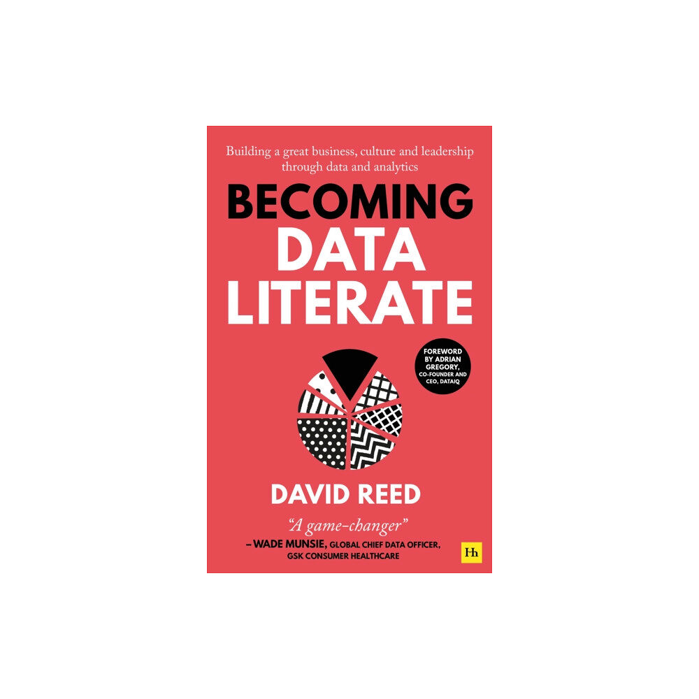 Harriman House Publishing Becoming Data Literate (häftad, eng)