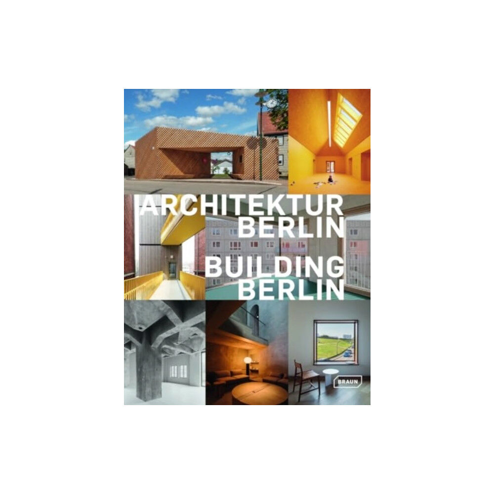 Braun Publishing AG Building Berlin, Vol. 13 (häftad, eng)