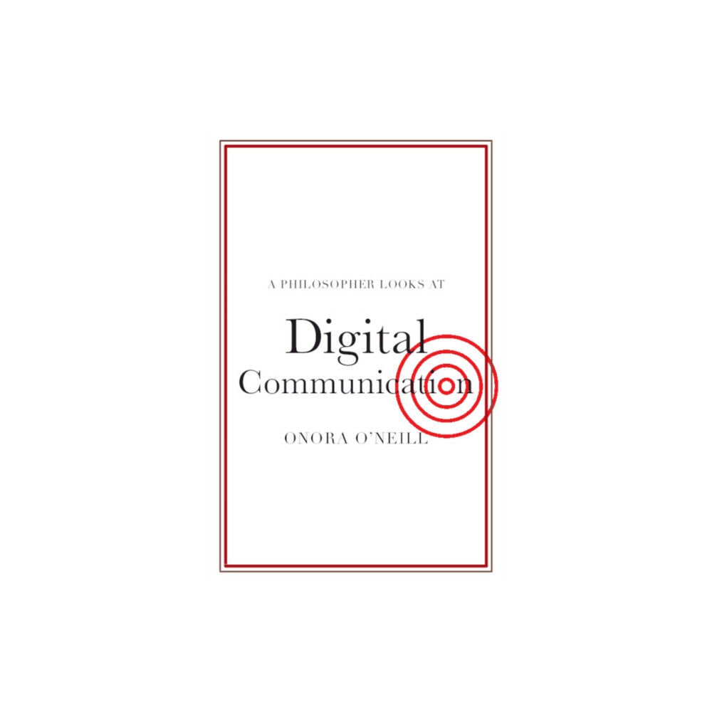 Cambridge University Press A Philosopher Looks at Digital Communication (häftad, eng)