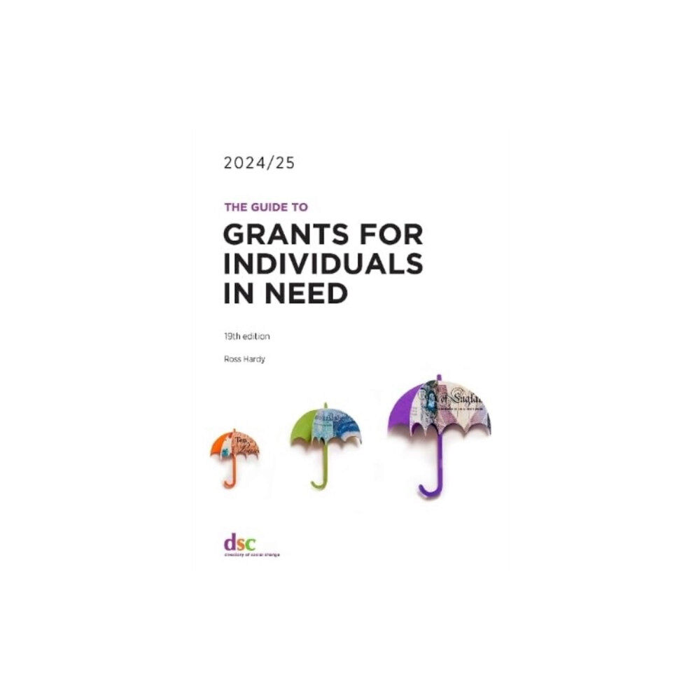 Directory of Social Change The Guide to Grants for Individuals in Need 2024/25 (häftad, eng)