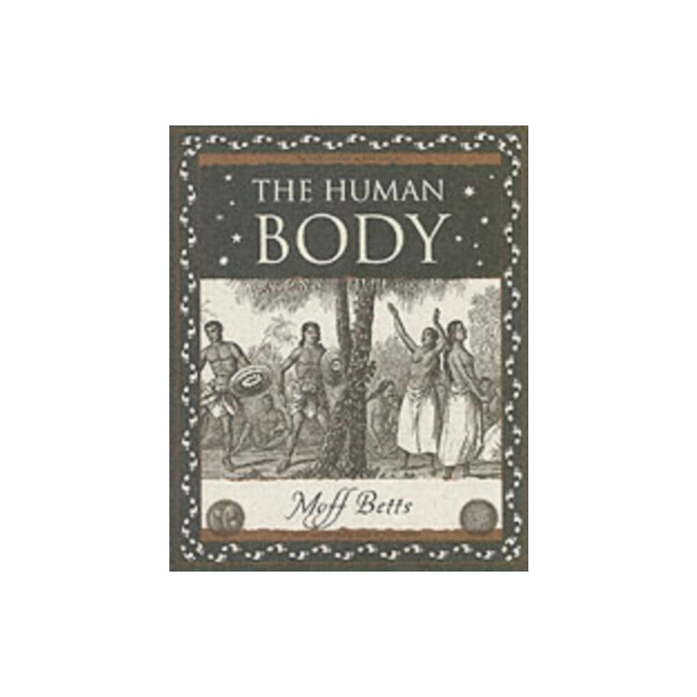 Wooden Books The Human Body (häftad, eng)