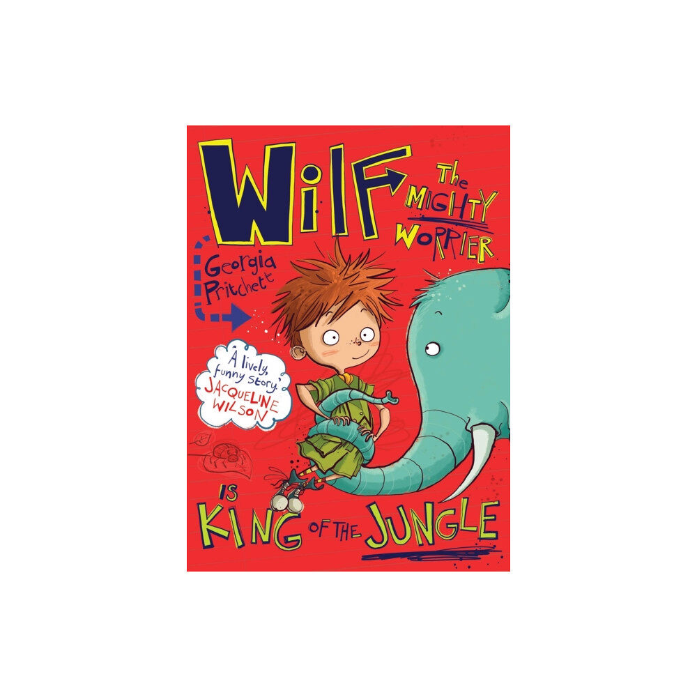 Hachette Children's Group Wilf the Mighty Worrier is King of the Jungle (häftad, eng)