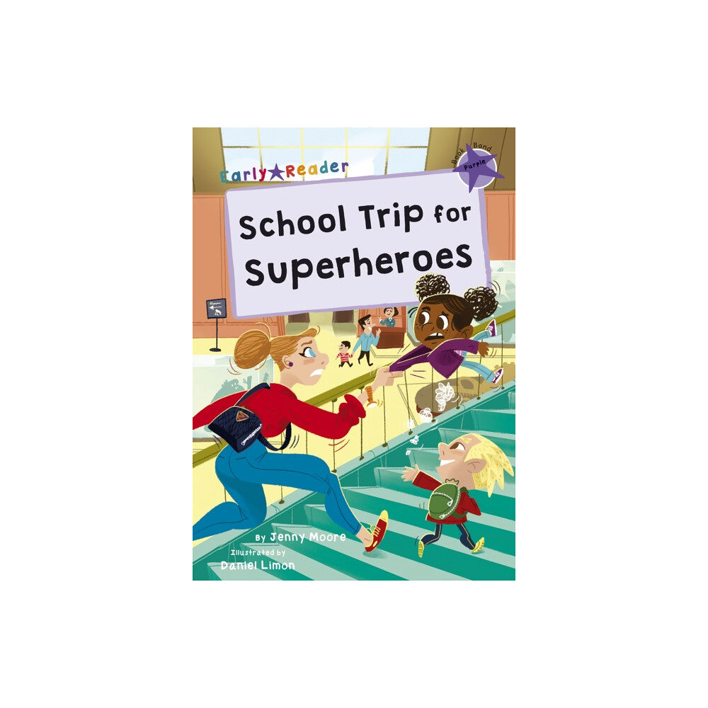 Maverick Arts Publishing School Trip for Superheroes (häftad, eng)