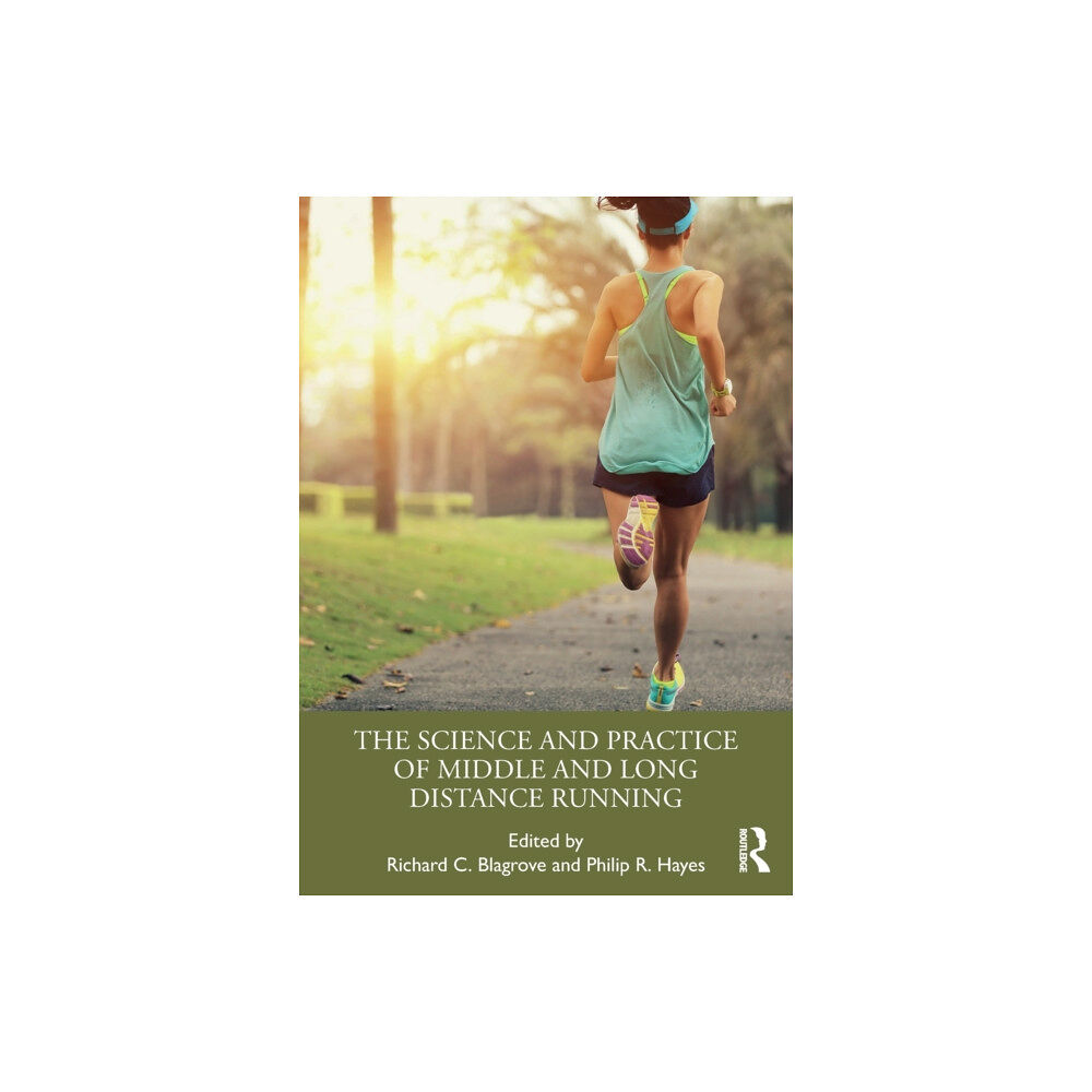 Taylor & francis ltd The Science and Practice of Middle and Long Distance Running (häftad, eng)