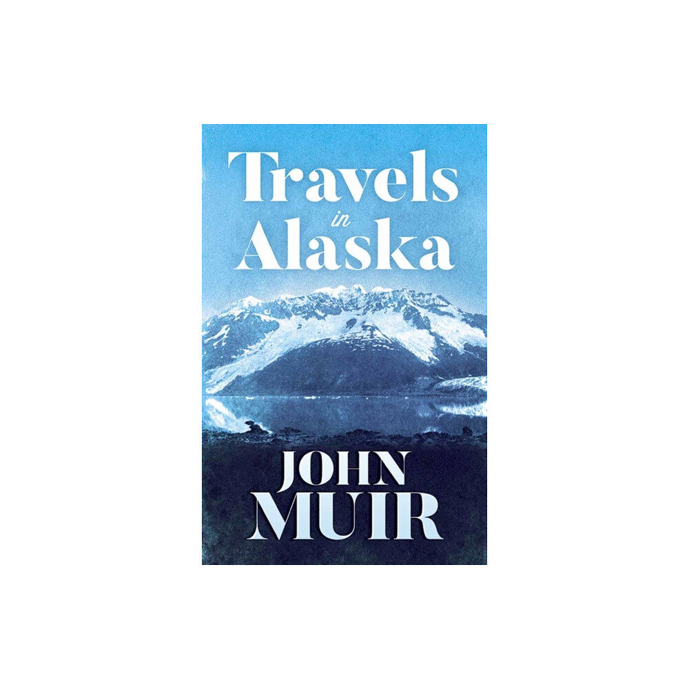 Dover publications inc. Travels in Alaska (häftad, eng)