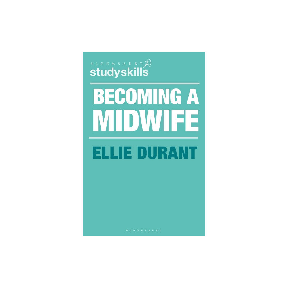 Bloomsbury Publishing PLC Becoming a Midwife (häftad, eng)