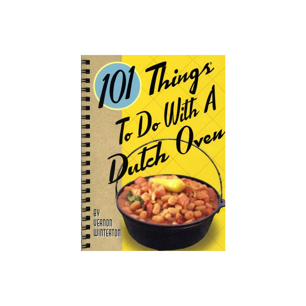 Gibbs M. Smith Inc 101 Things to Do with a Dutch Oven (häftad, eng)