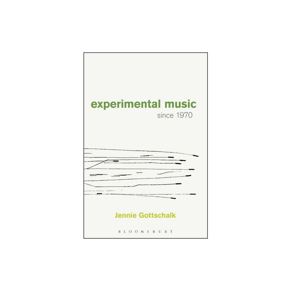 Bloomsbury Publishing PLC Experimental Music Since 1970 (häftad, eng)