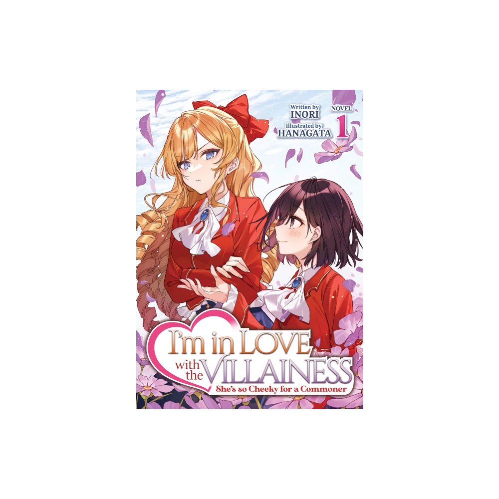 Seven Seas Entertainment, LLC I'm in Love with the Villainess: She's so Cheeky for a Commoner (Light Novel) Vol. 1 (häftad, eng)