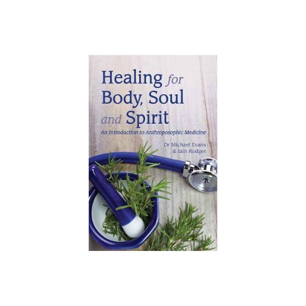 Floris Books Healing for Body, Soul and Spirit (häftad, eng)