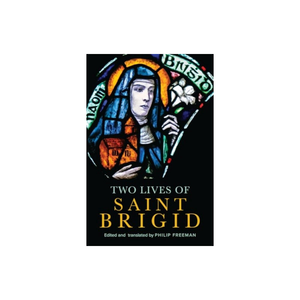 FOUR COURTS PRESS Two Lives of Saint Brigid (häftad, eng)