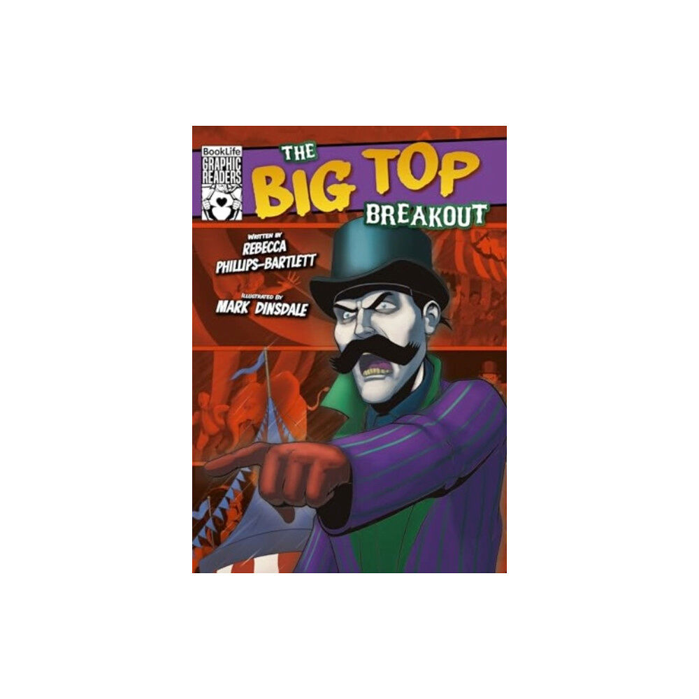 BookLife Publishing The Big Top Breakout (häftad, eng)