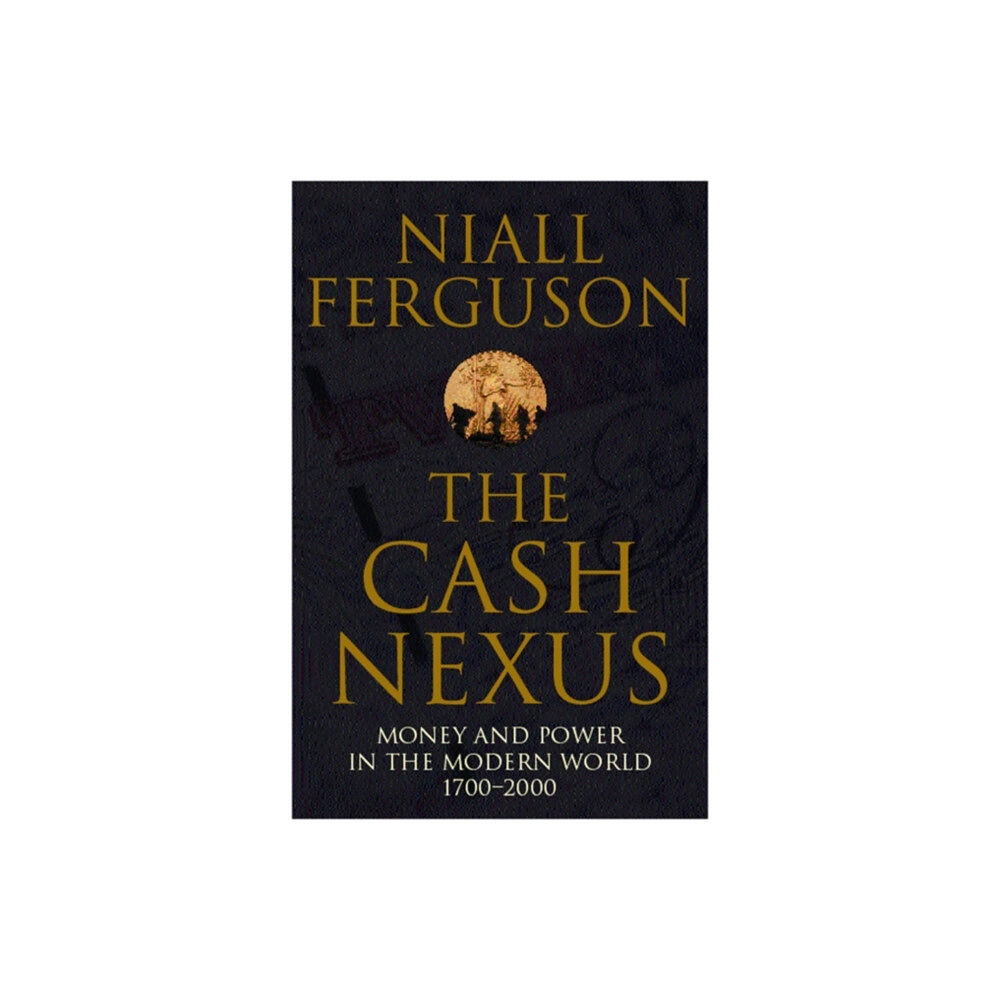 Penguin books ltd The Cash Nexus (häftad, eng)