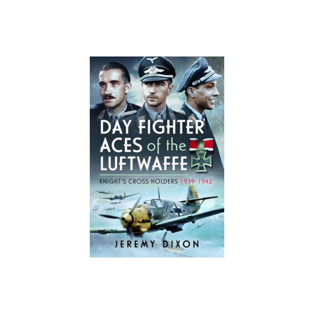 Pen & Sword Books Ltd Day Fighter Aces of the Luftwaffe (inbunden, eng)