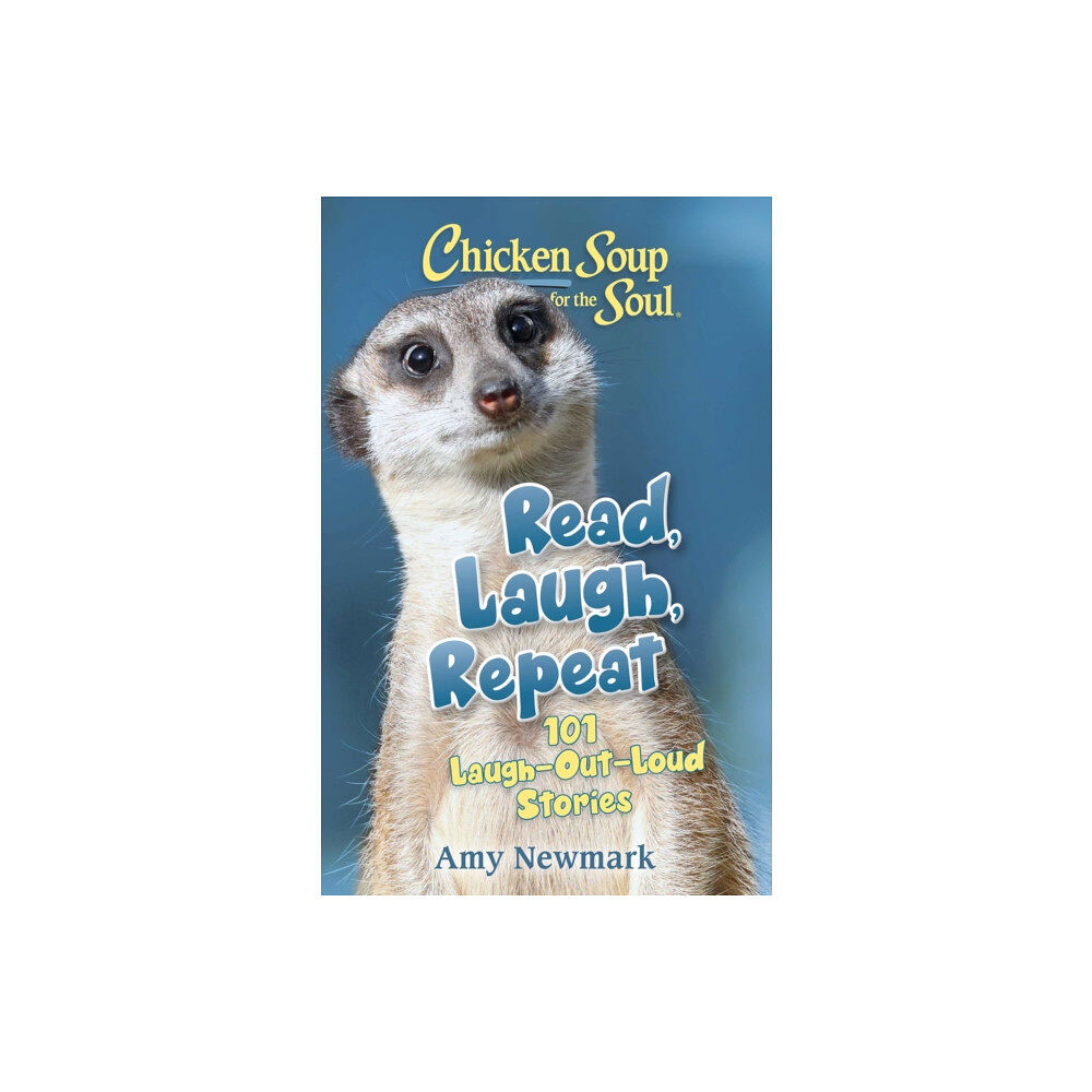 Chicken Soup for the Soul Publishing, LLC Chicken Soup for the Soul: Read, Laugh, Repeat (häftad, eng)