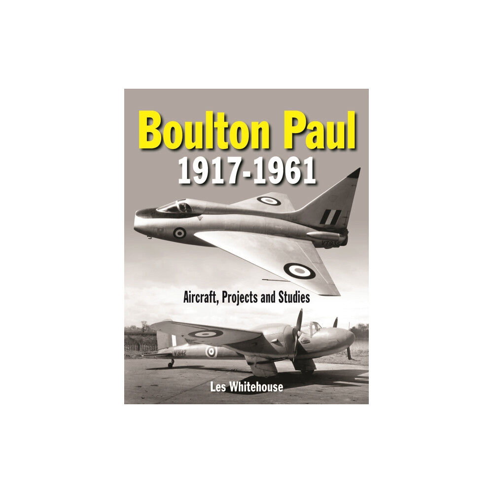 Crecy Publishing Boulton Paul 1917-1961 (inbunden, eng)