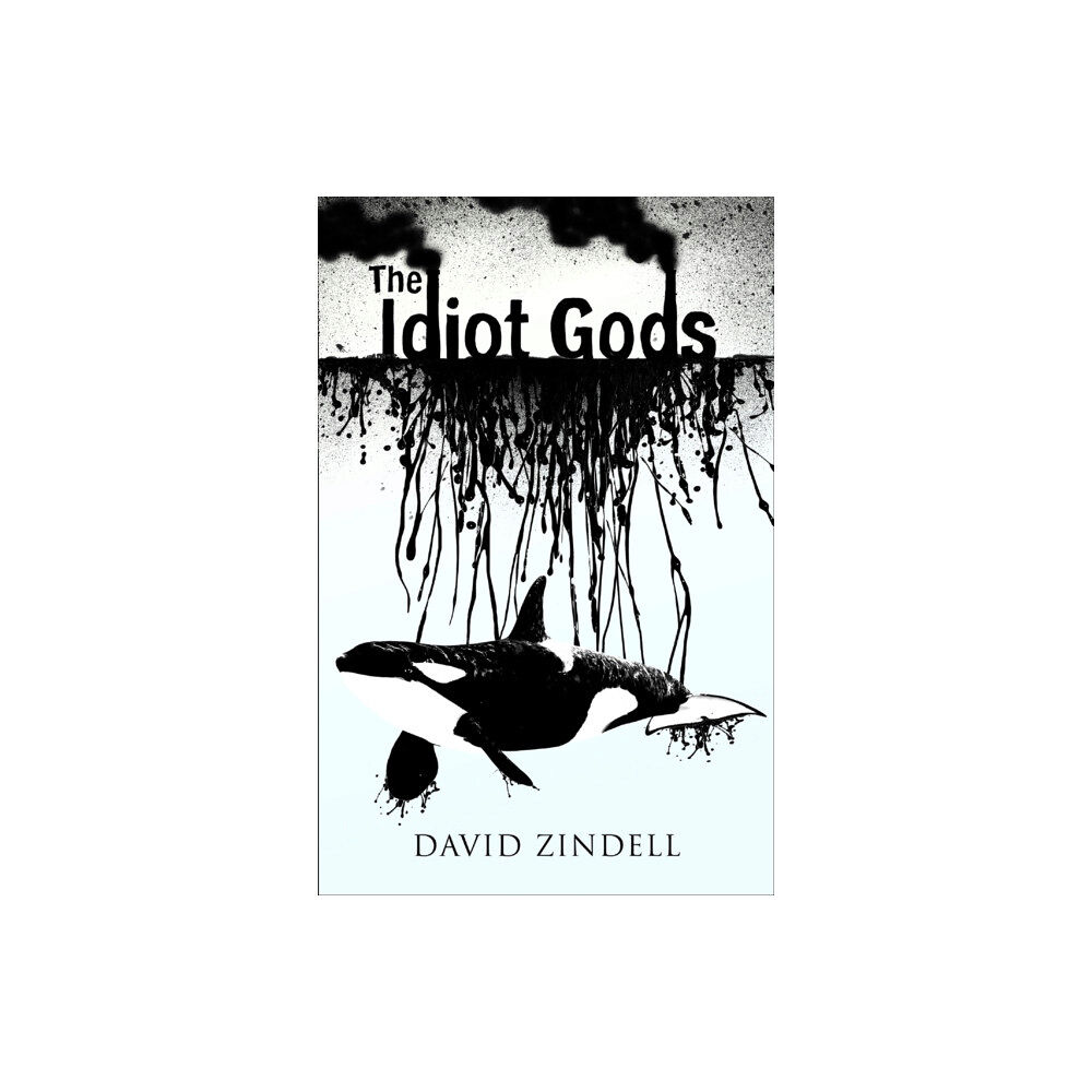 HarperCollins Publishers The Idiot Gods (häftad, eng)